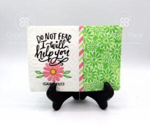 Do Not Fear Mug Rug
